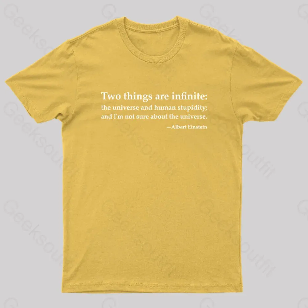 Einstein Quotes Two Things Are Infinite Nerd T-Shirt - Image 7