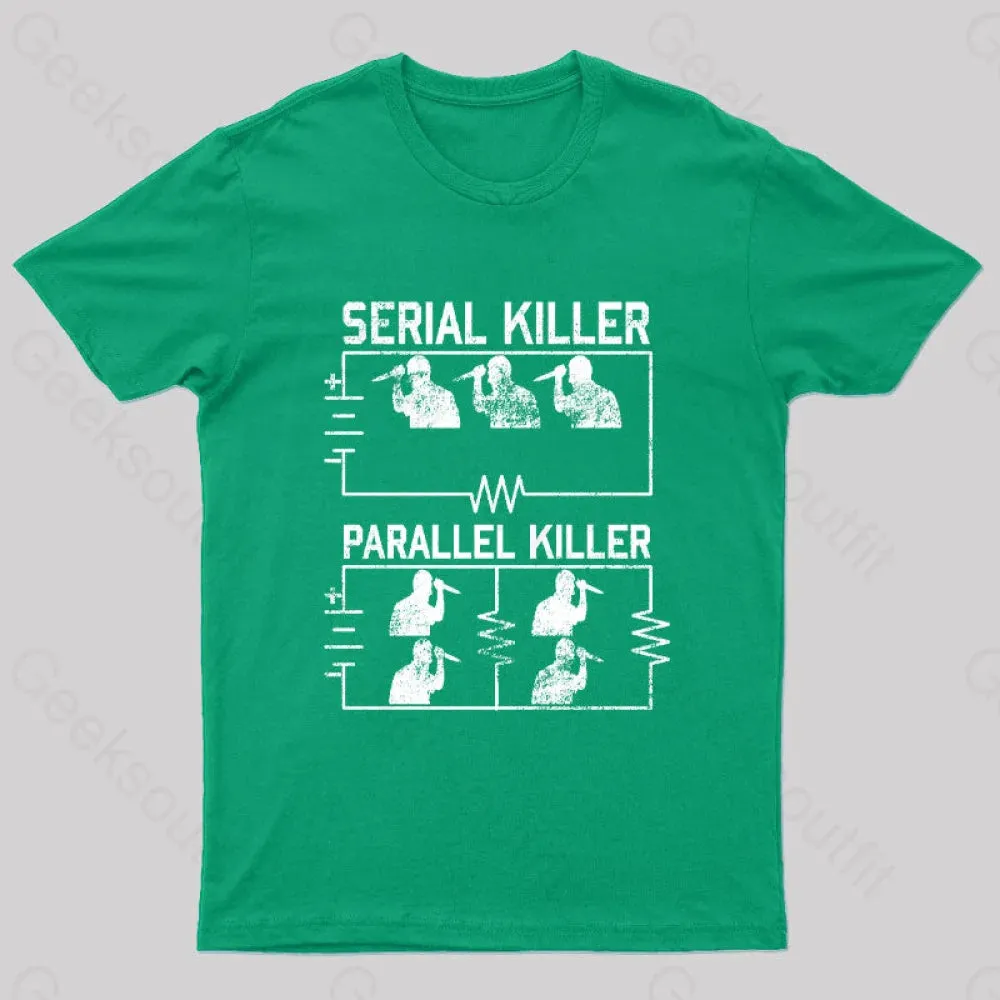 Electrical Circuit Serial Parallell Killer Geek T-Shirt - Image 8