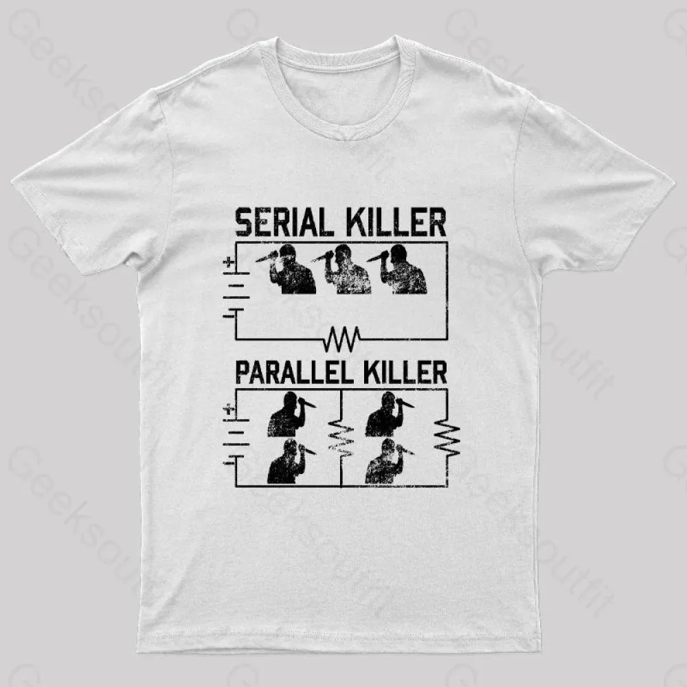 Electrical Circuit Serial Parallell Killer Geek T-Shirt - Image 11