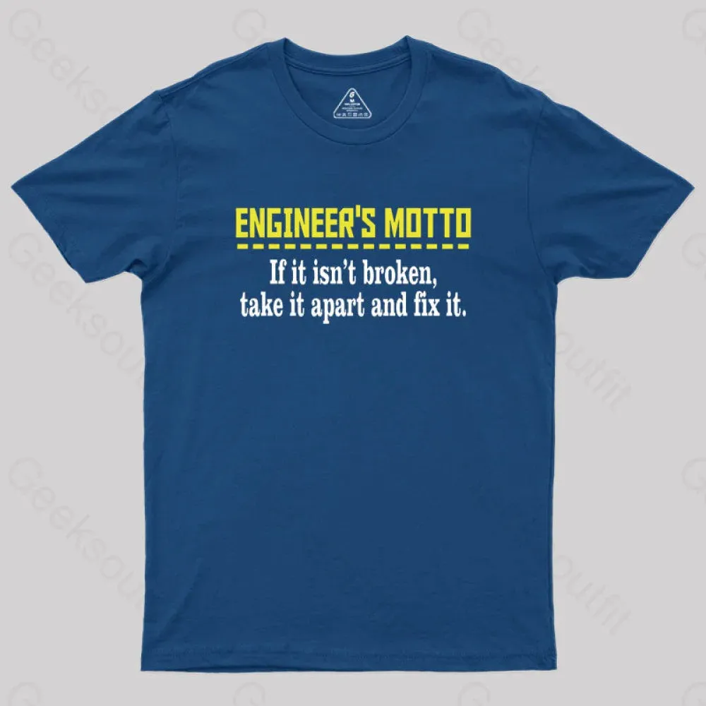 Engineer's Motto Geek T-Shirt - Image 3