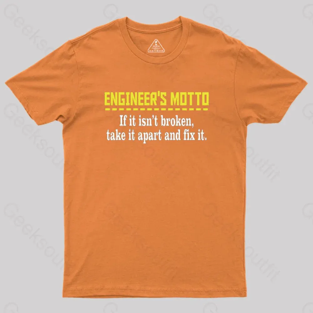 Engineer's Motto Geek T-Shirt - Image 7