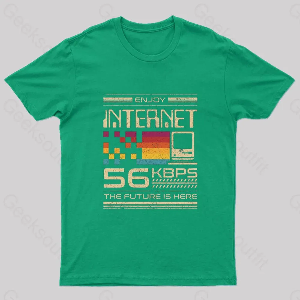 Enjoy Internet 56 KBPS The Future Is Here Nerd T-Shirt - Image 5