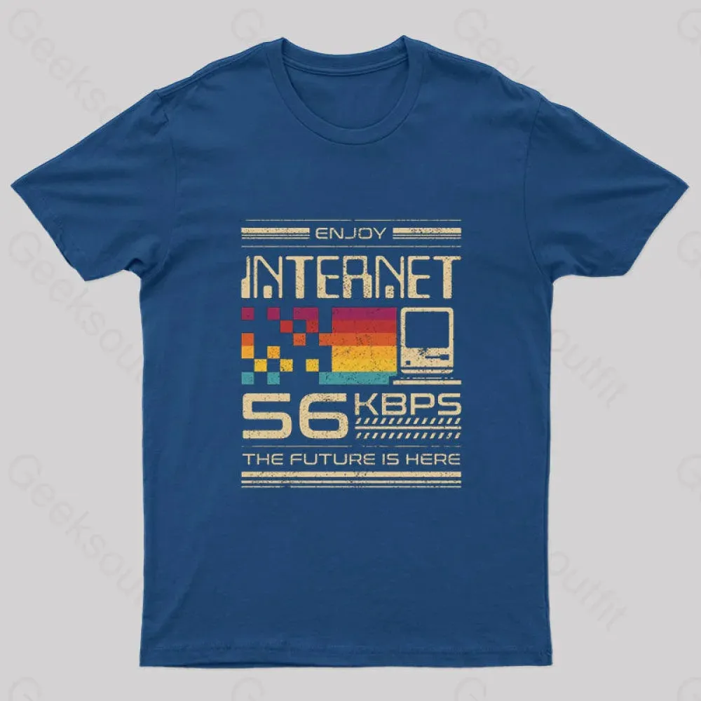Enjoy Internet 56 KBPS The Future Is Here Nerd T-Shirt - Image 2
