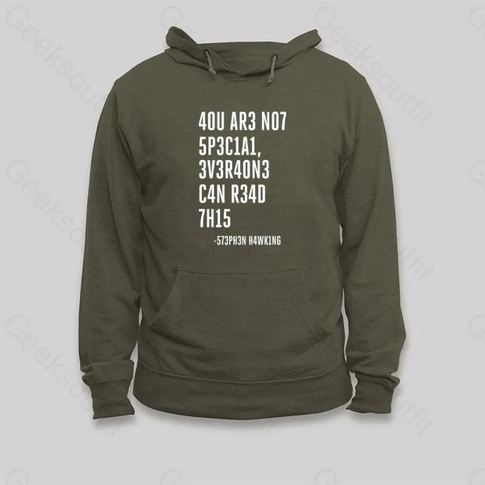 Everyone Can Read This A You Are Not Special Hoodie - Image 4