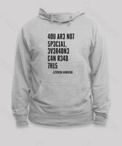 Alternative view of Everyone Can Read This A You Are Not Special Hoodie