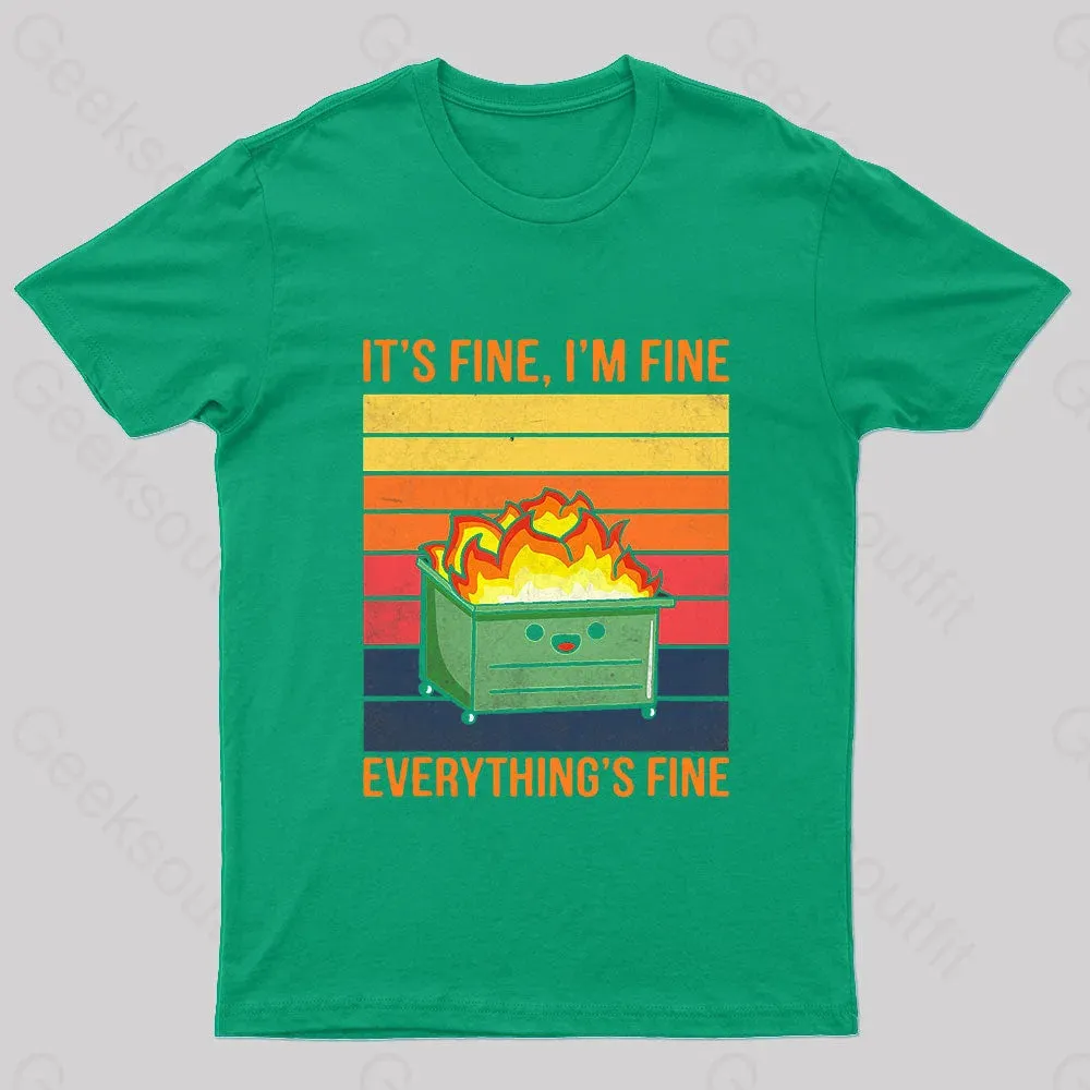 Everything Is Fine Geek T-Shirt - Image 4
