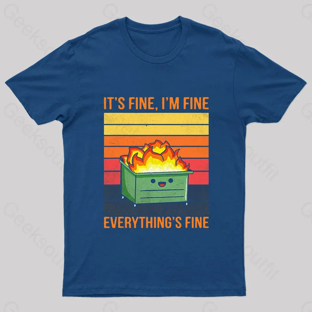 Everything Is Fine Geek T-Shirt - Image 3