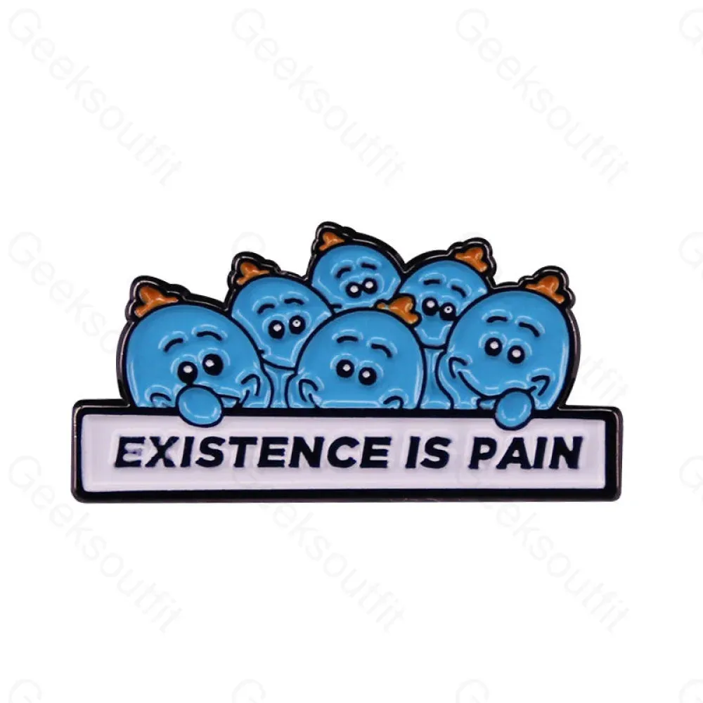 Existence is Pain Pins