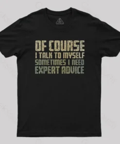 Expert Advice Geek T-Shirt