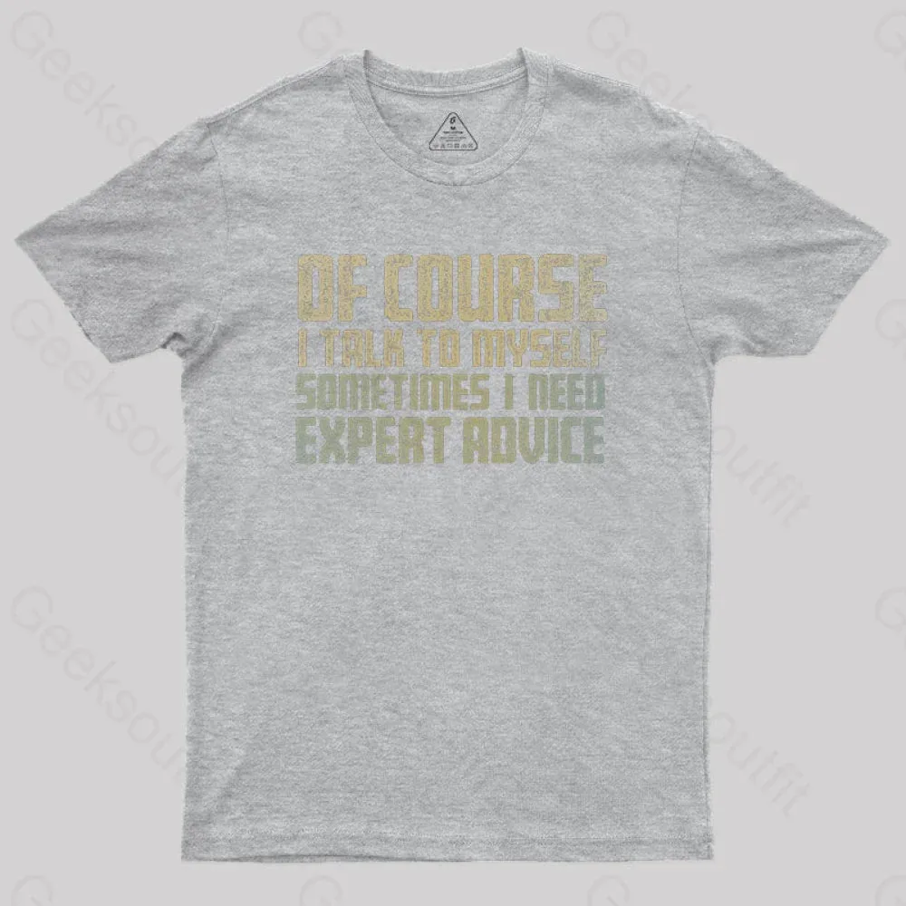 Expert Advice Geek T-Shirt - Image 10