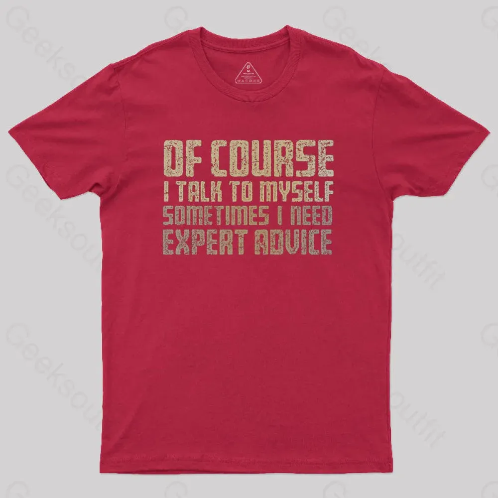 Expert Advice Geek T-Shirt - Image 8