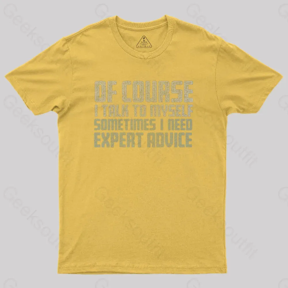 Expert Advice Geek T-Shirt - Image 7
