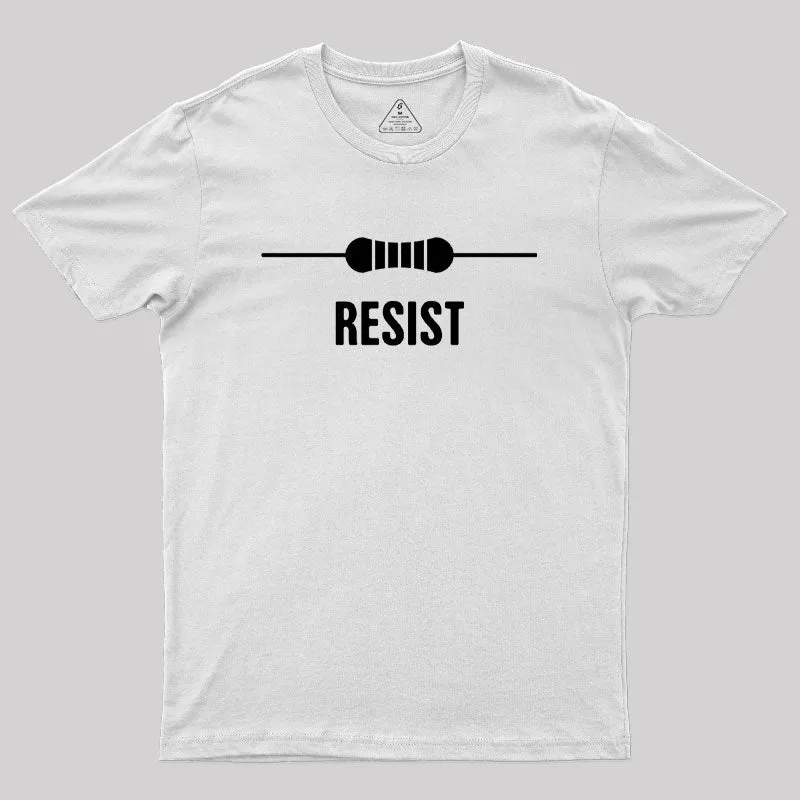 RESIST Funny Electrical Engineer Geek T-Shirt - Image 11