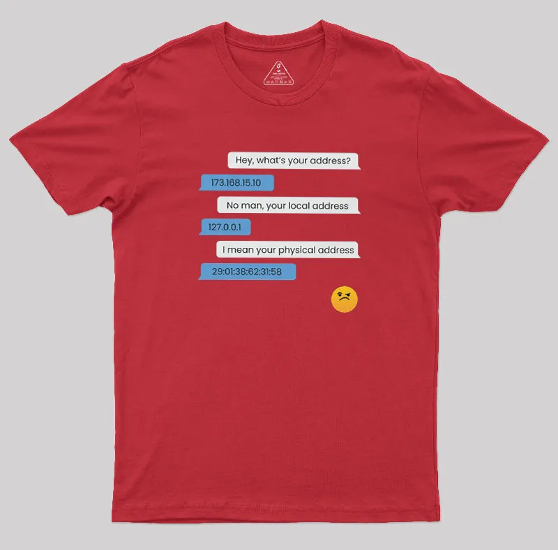 What's Your Address Geek T-Shirt - Image 7