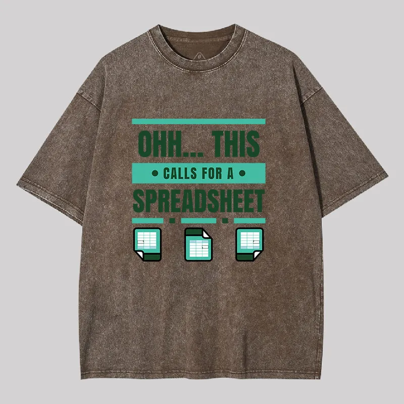 This Calls For A Spreadsheet Office Software Geek Washed T-shirt - Image 4