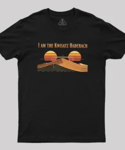 I AM THE KWISATZ HADERACH Geek T-Shirt