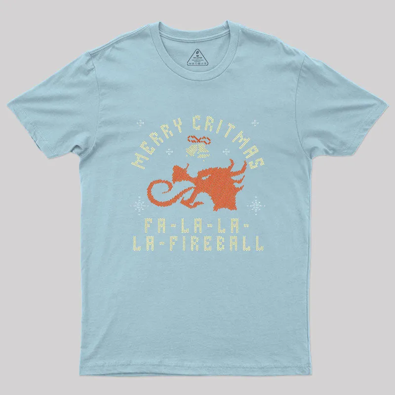 Scifi Merry Critmas Falalala Fireball Geek T-Shirt - Image 7