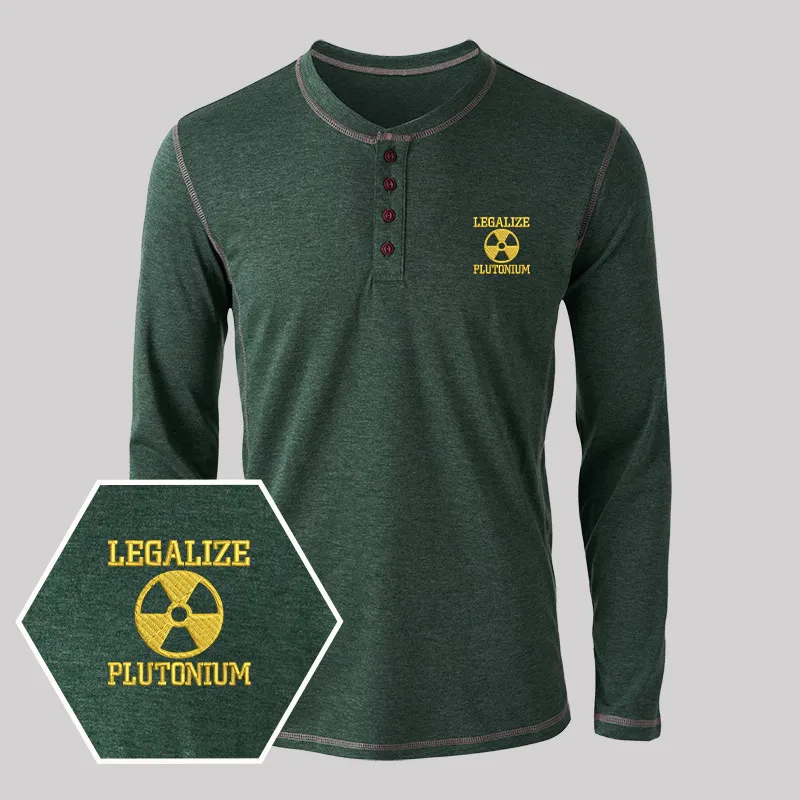 Legalize Plutonium Geek Embroidered Long Sleeve Henley Shirts - Image 5
