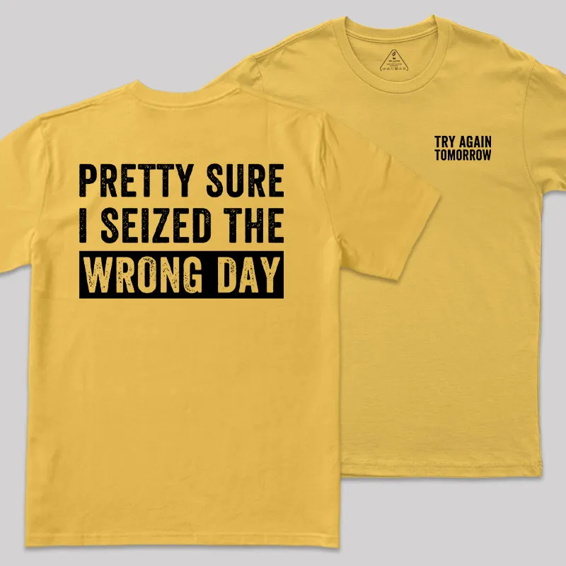 Try Again Tomorrow Front and Back Printed Geek T-Shirt - Image 6