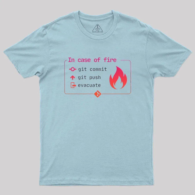 In Case of Fire Git commit Geek T-Shirt - Image 9
