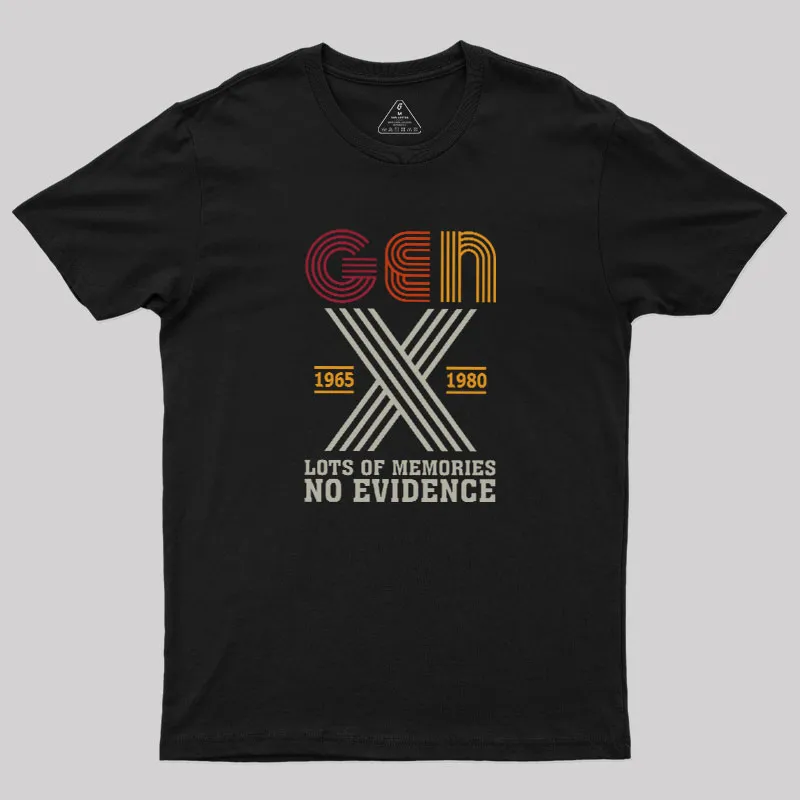 Genx Lots of Memories Geek T-Shirt