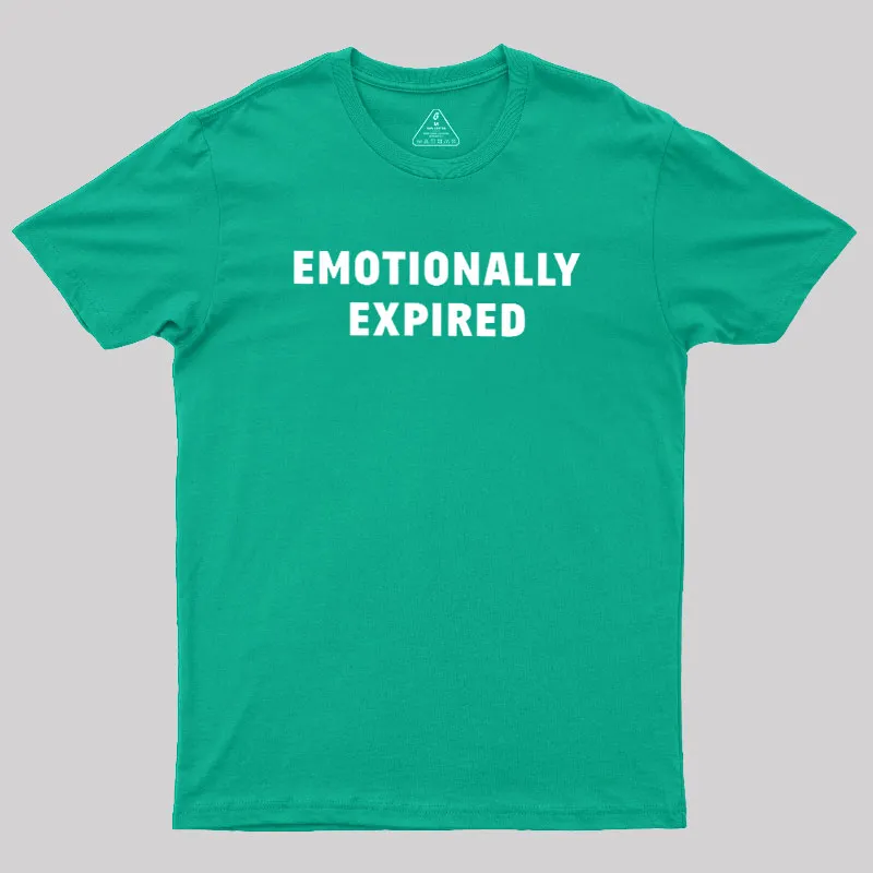 Emotionally Expired Geek T-Shirt - Image 10