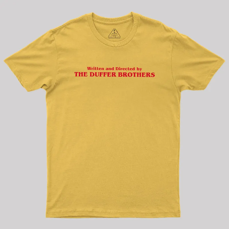 Written and Directed by The Duffer Brothers Geek T-Shirt - Image 6