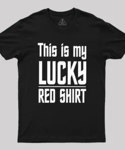 Alternative view of The Original Series This Is My Lucky Red Shirt Geek T-Shirt