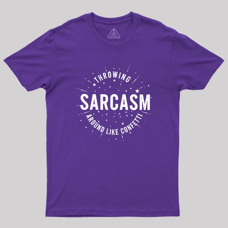 Throwing Sarcasm Geek T-Shirt - Image 8