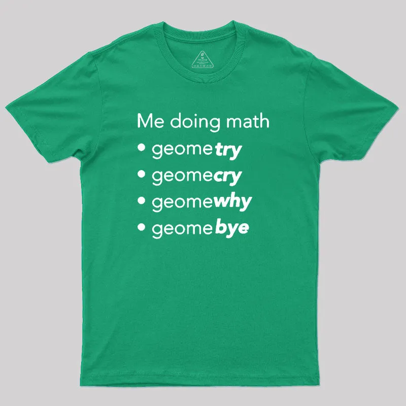 Me Doing Math Geek T-Shirt - Image 9