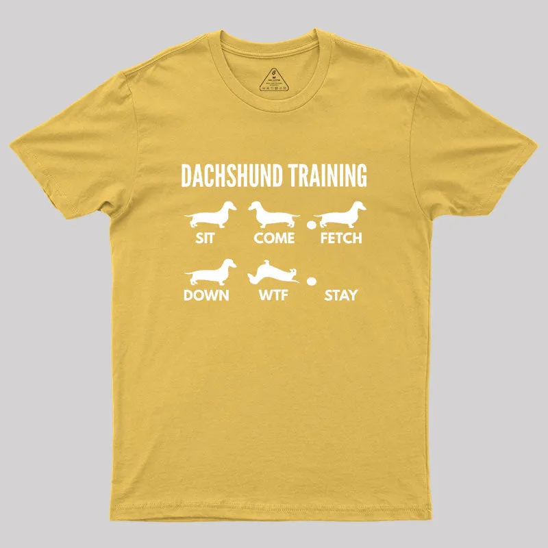 Dachshund Training Dachshund Dog Geek T-Shirt - Image 8