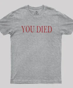 Alternative view of You Died Geek T-Shirt