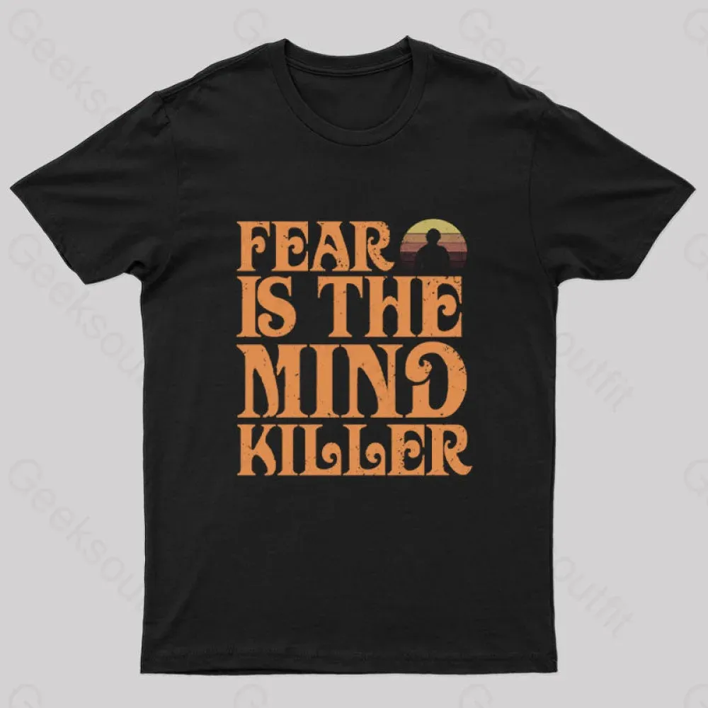 Fear is The Mind Killer Nerd T-Shirt