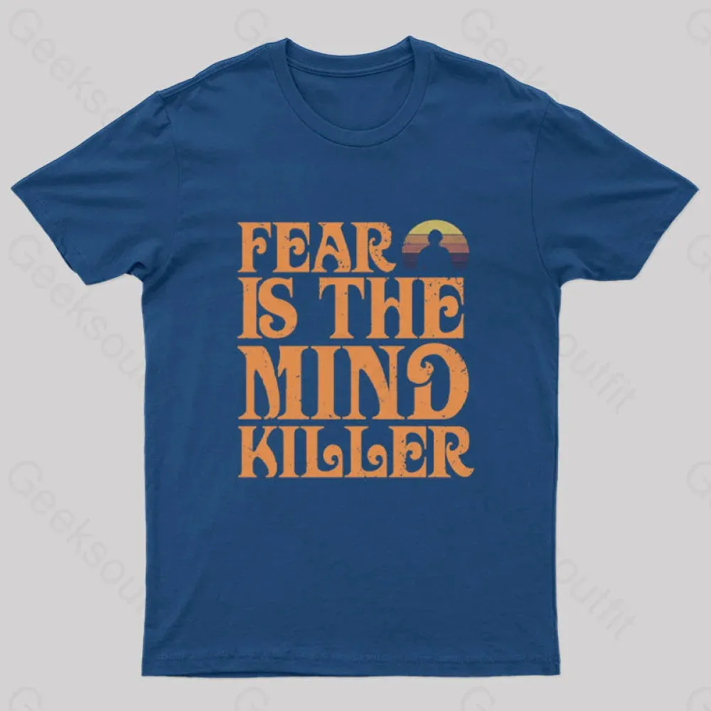 Fear is The Mind Killer Nerd T-Shirt - Image 2