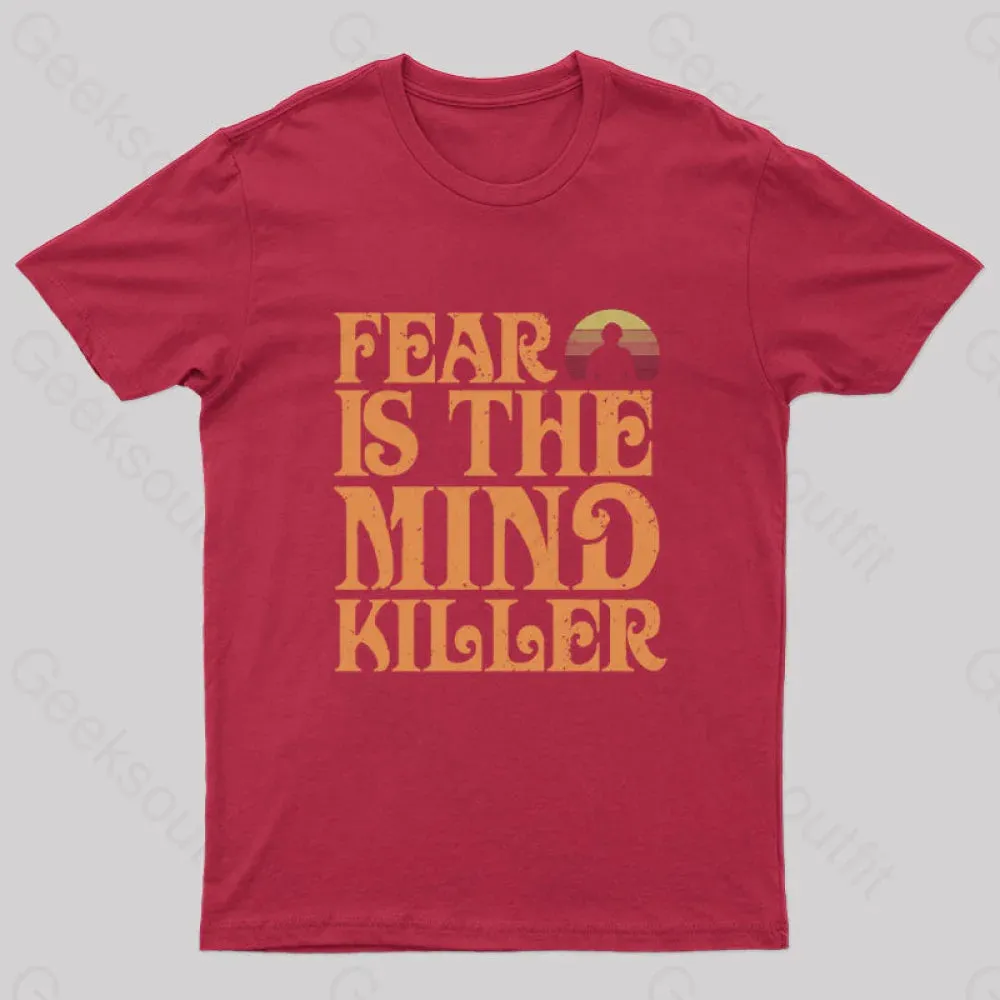 Fear is The Mind Killer Nerd T-Shirt - Image 4