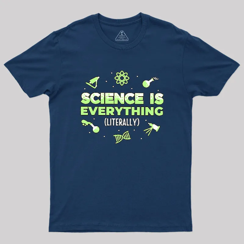 Science Is Everything Geek T-Shirt - Image 2