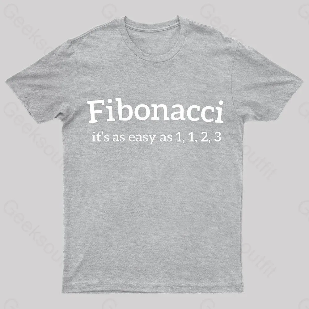 Fibonacci Funny Quote Nerd T-Shirt - Image 3