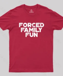 Forced Family Fun Funny Vintage Geek T-Shirt