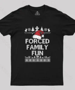 Alternative view of Forced Family Fun Sarcastic Geek T-Shirt