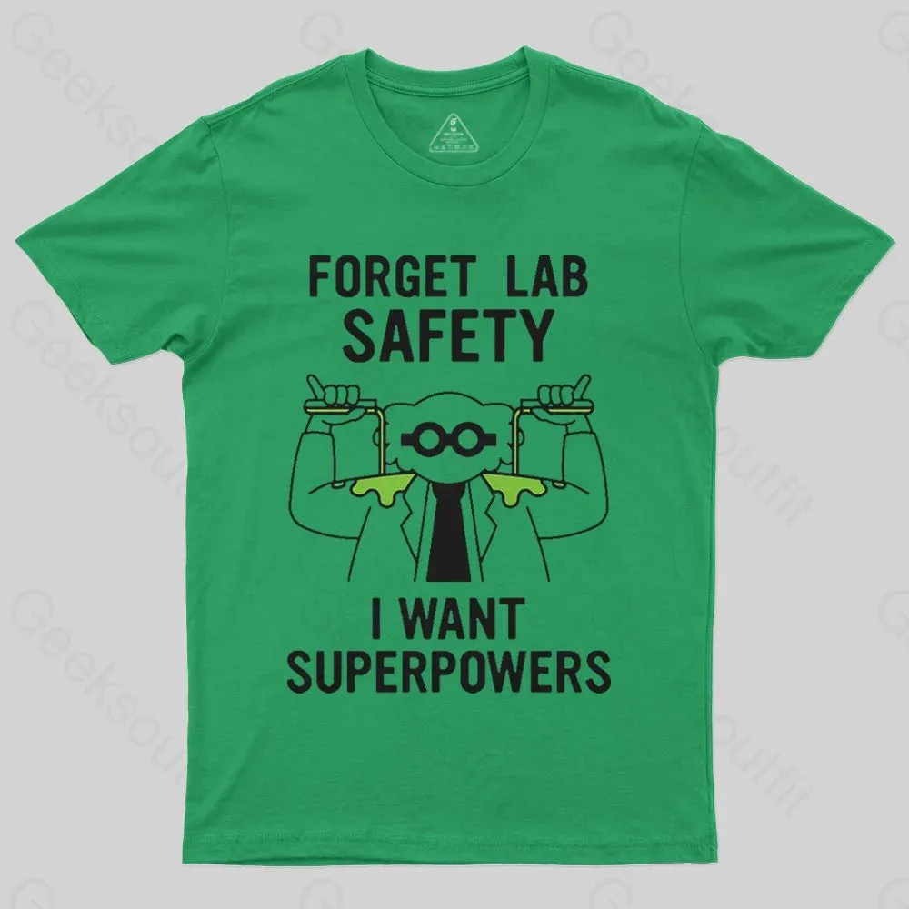 Forget Lab Safety T-Shirt - Image 4