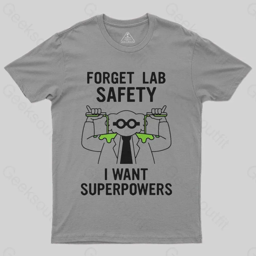Forget Lab Safety T-Shirt - Image 2