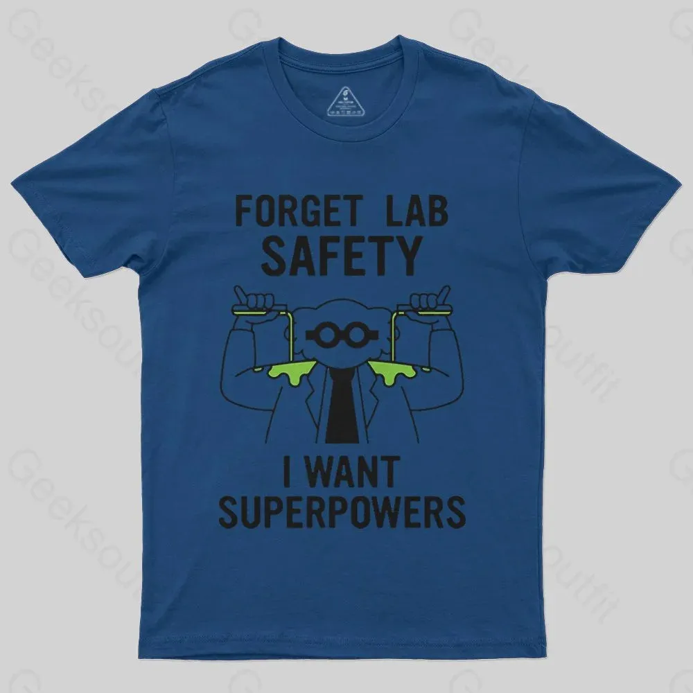 Forget Lab Safety T-Shirt - Image 6