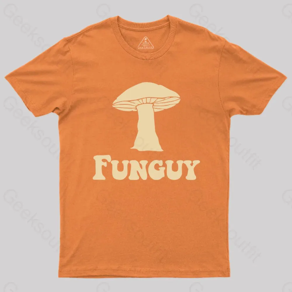 Fungi Fun Guy Funny Geek Nerd T-Shirt - Image 7