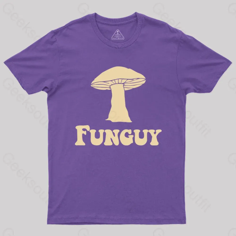 Fungi Fun Guy Funny Geek Nerd T-Shirt - Image 6