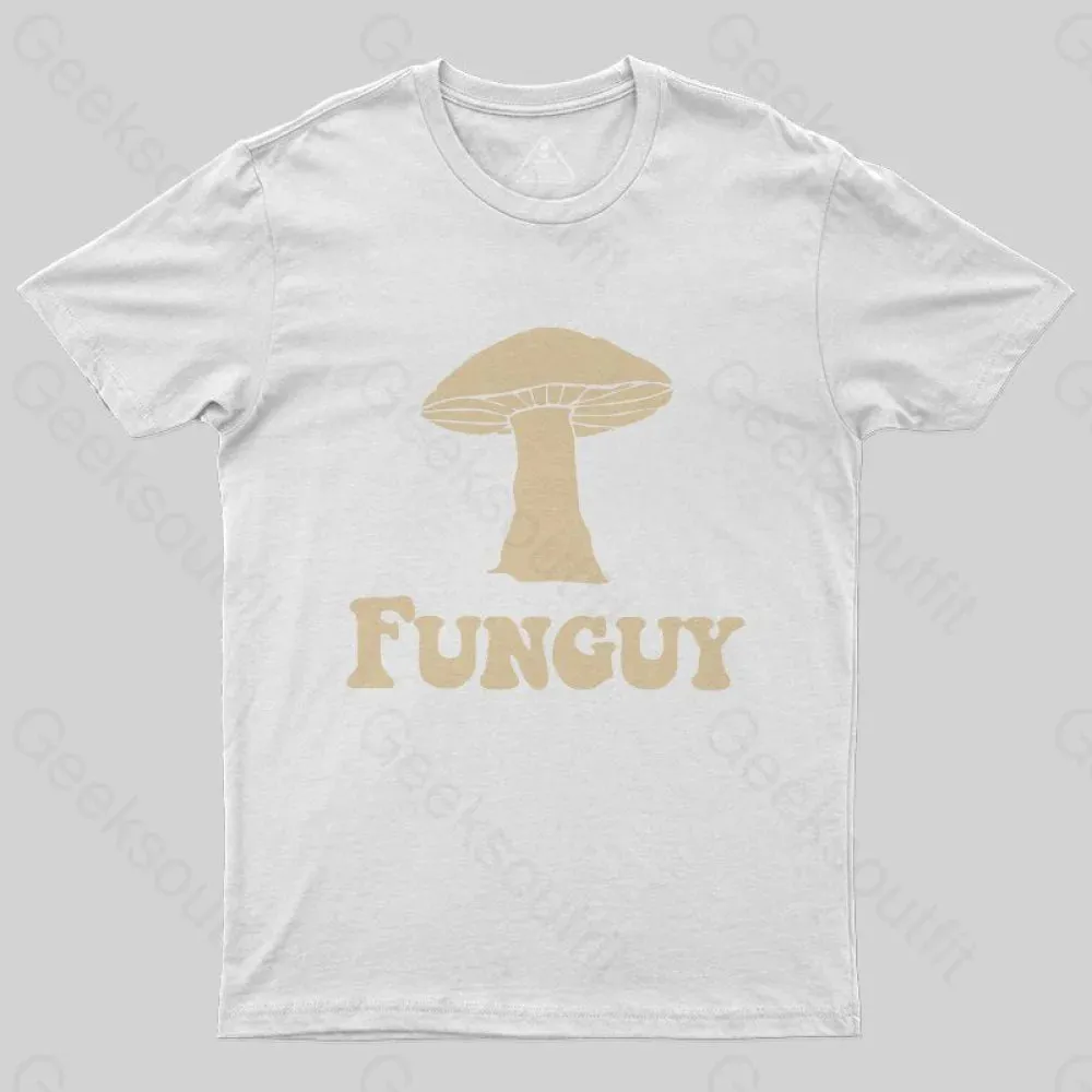 Fungi Fun Guy Funny Geek Nerd T-Shirt - Image 9