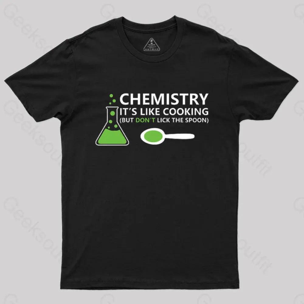 Funny Chemistry Sayings T-Shirt - Image 3