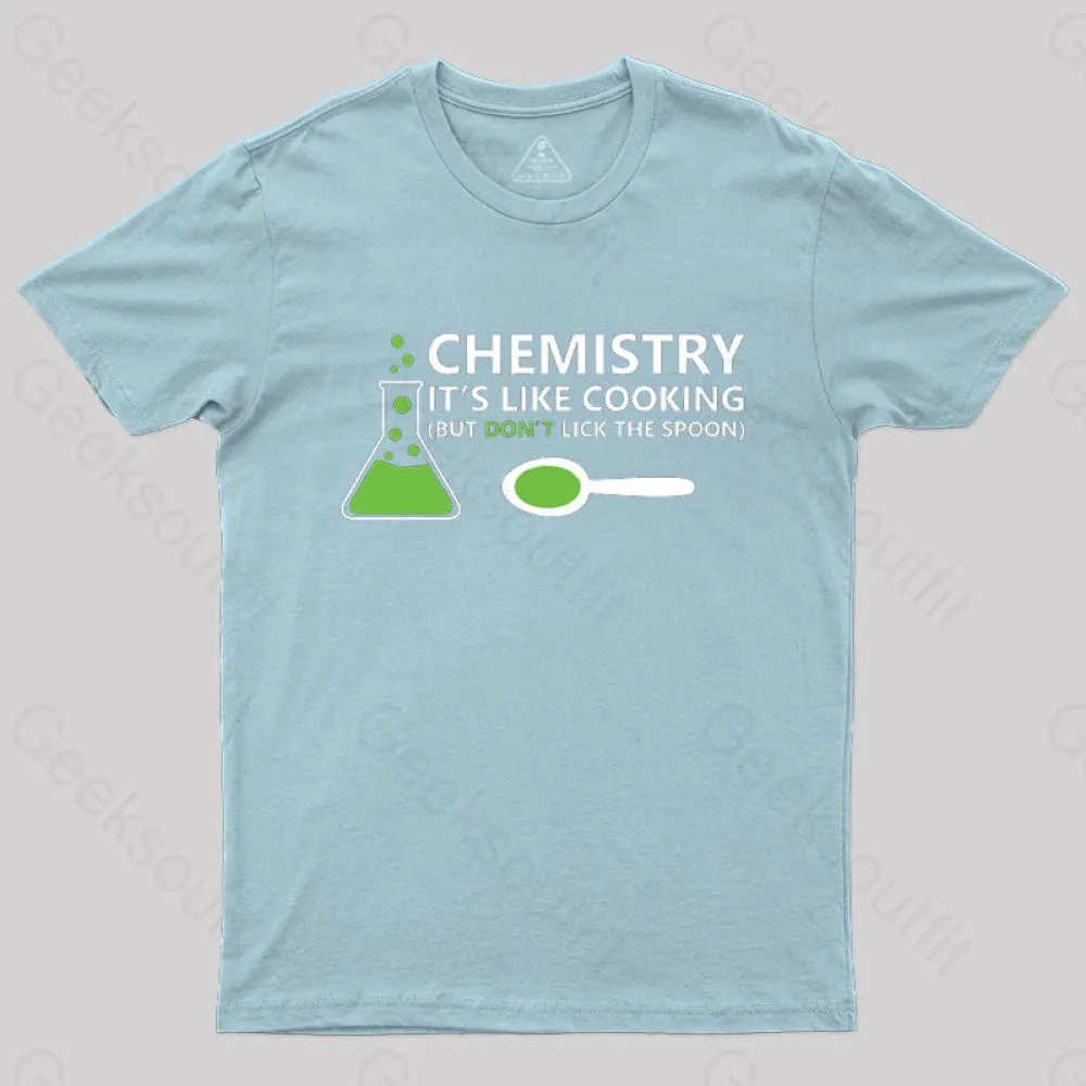 Funny Chemistry Sayings T-Shirt - Image 6