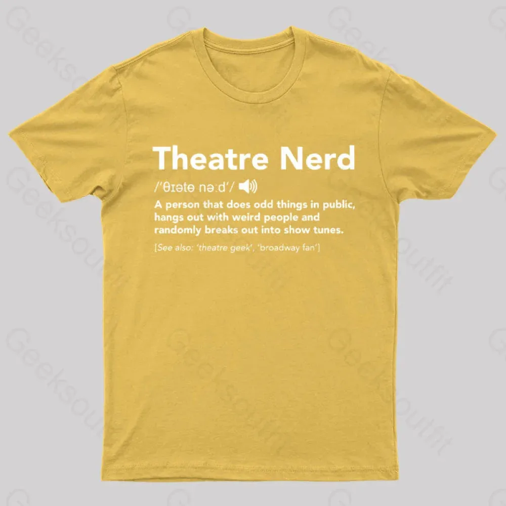 Funny Theatre Nerd T-Shirt - Image 8