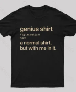 Genius Shirt Geek T-Shirt