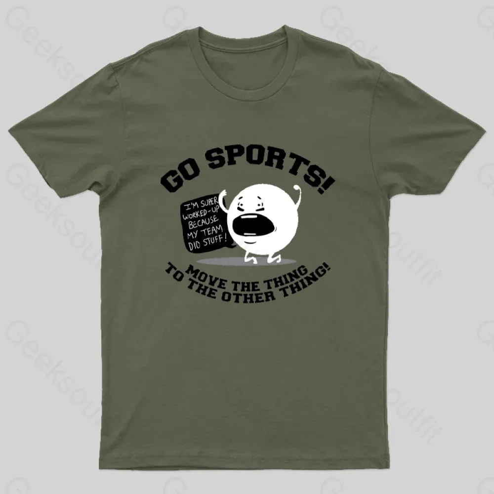Go Sports! T-Shirt - Image 3